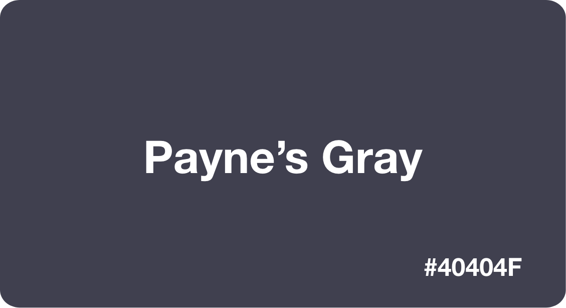 Payne's Gray Color Best Practices, Color Codes, Palettes & More!